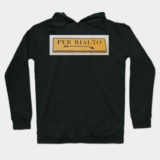 To the Rialto Hoodie